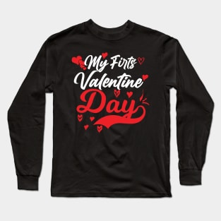 My first Valentines Day Long Sleeve T-Shirt